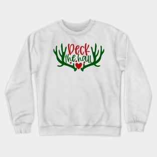 Deck The Hall Crewneck Sweatshirt